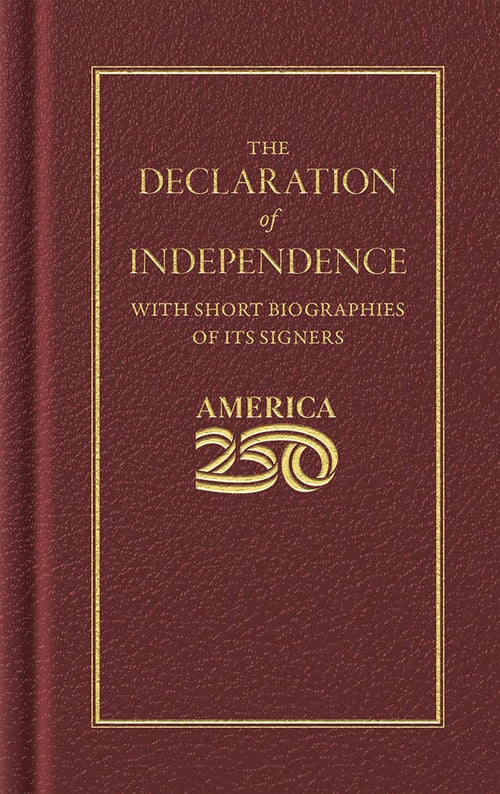 Declaration of Independence (America 250 Edition)
