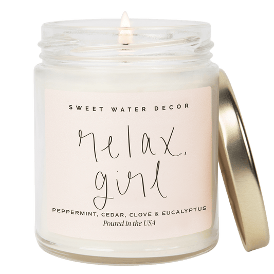 Relax, Girl Soy Candle - Clear Jar - 9 oz (Relaxation) - Sweet Water Decor - Candles