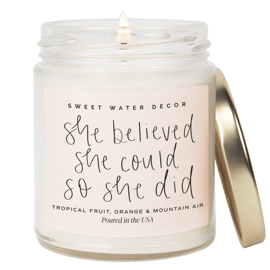 She Believed She Could So She Did Soy Candle - Clear Jar - 9 oz (Island Air) - Sweet Water Decor - Candles